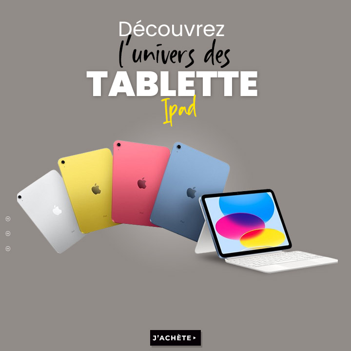 TABLETTES IPAD