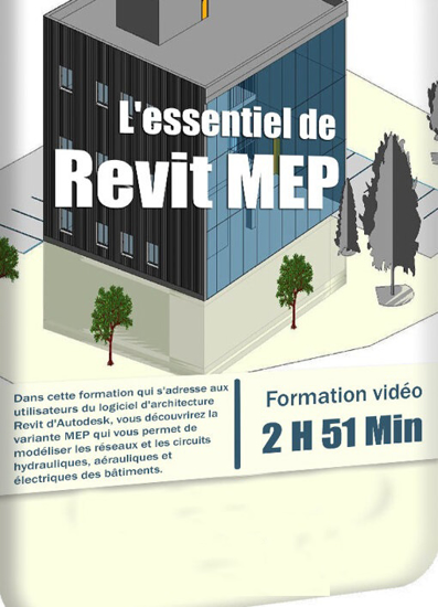 Image sur L'ESSENTIEL DE REVIT MEP : NIVEAU DÉBUTANT + INTERMÉDIAIRED.2020 - Durée : 2h 51 min
