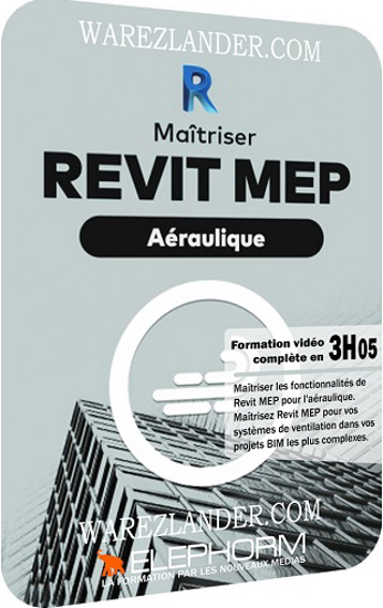 Image sur FORMATION ELEPHORM REVIT MEP - MODULE AÉRAULIQUE - 3 H 05 Min | 21 Leçons - Format : mp4