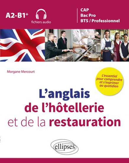 Image sur L'ANGLAIS DE L'HOTELLERIE ET DE LA RESTAURATION - MP3+PDF