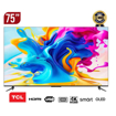 TV SMART TCL- 75 pouces - 75C645 - 4K - UHD - QLED - Smart Google TV - Garantie 6 Mois